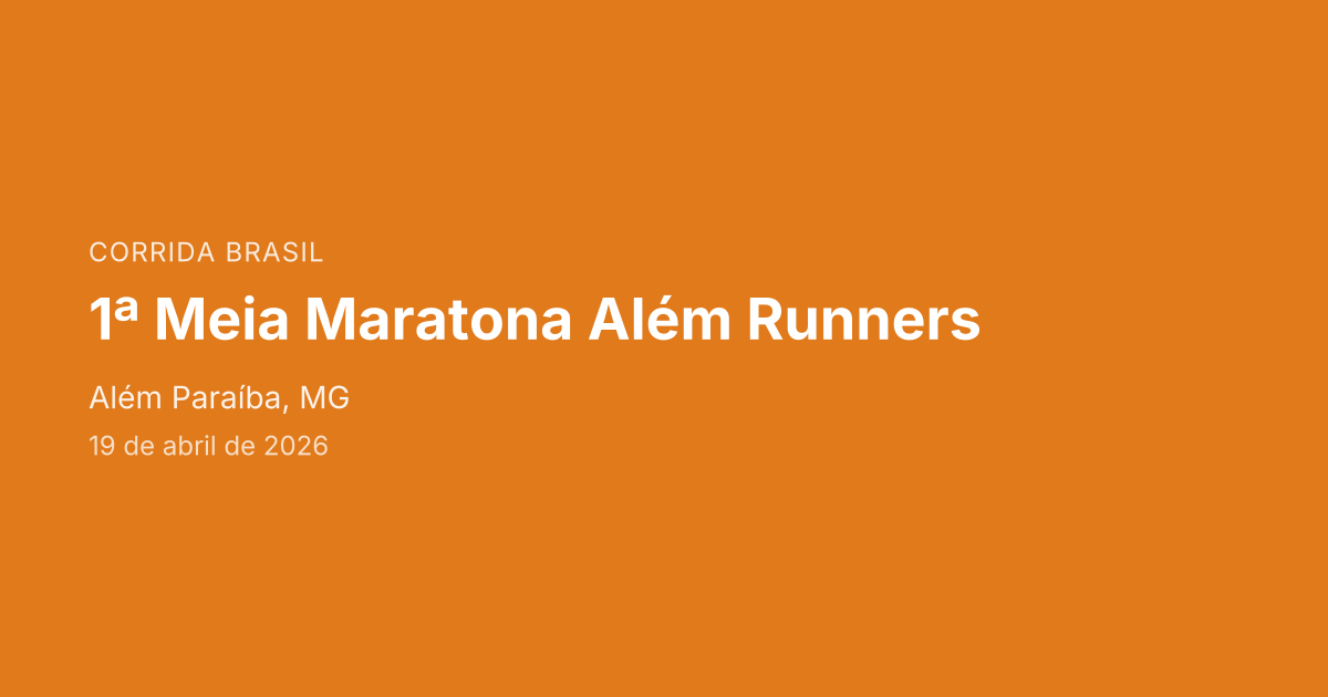 1ª Meia Maratona Além Runners