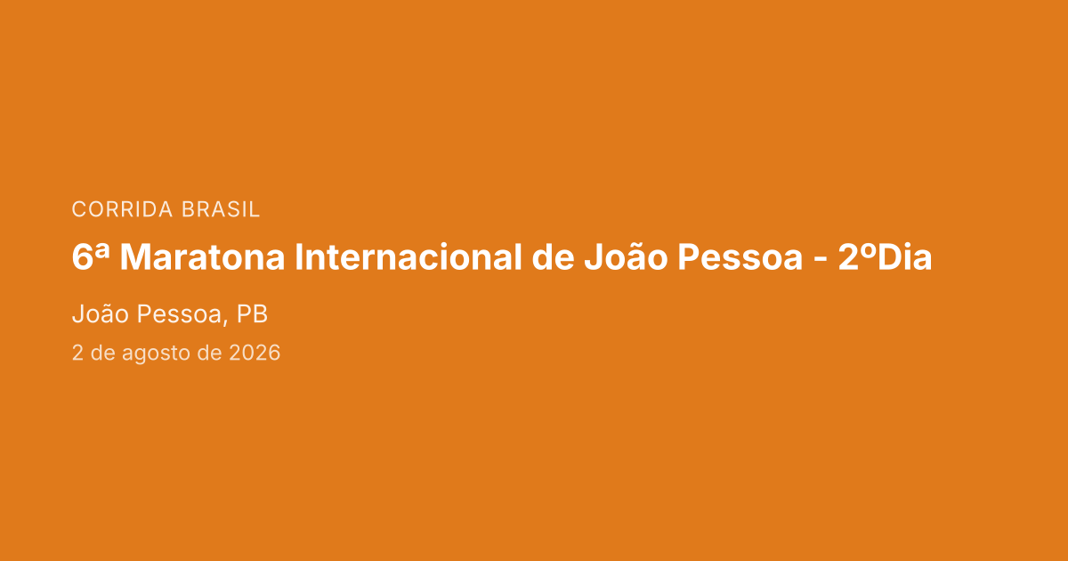6ª Maratona Internacional de João Pessoa - 2ºDia