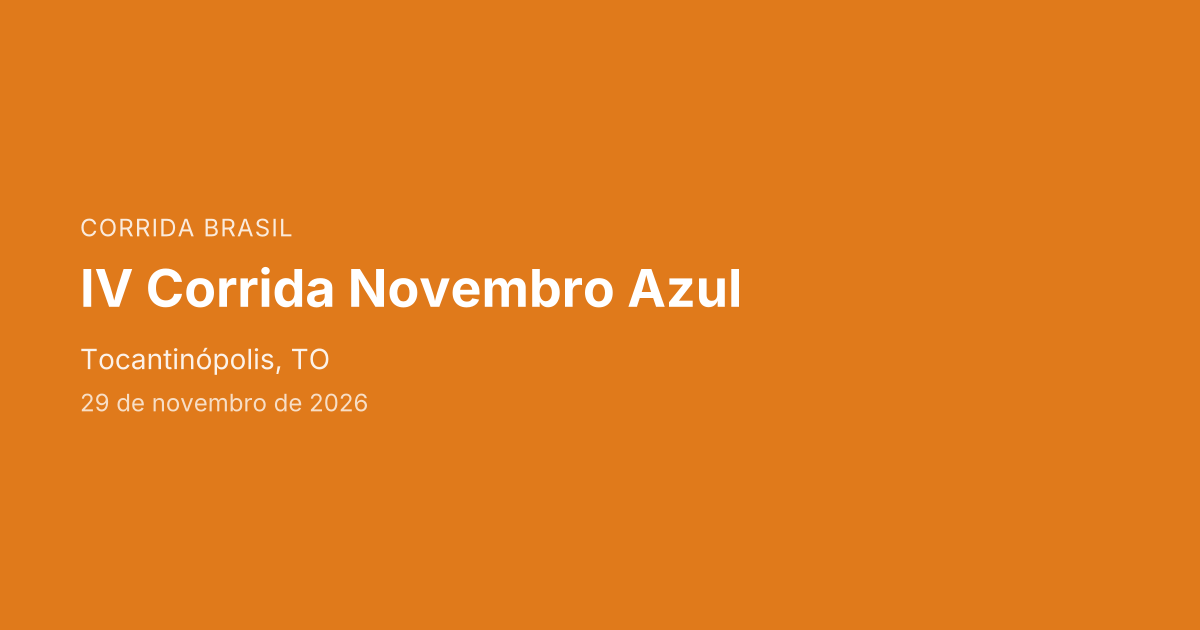 IV Corrida Novembro Azul