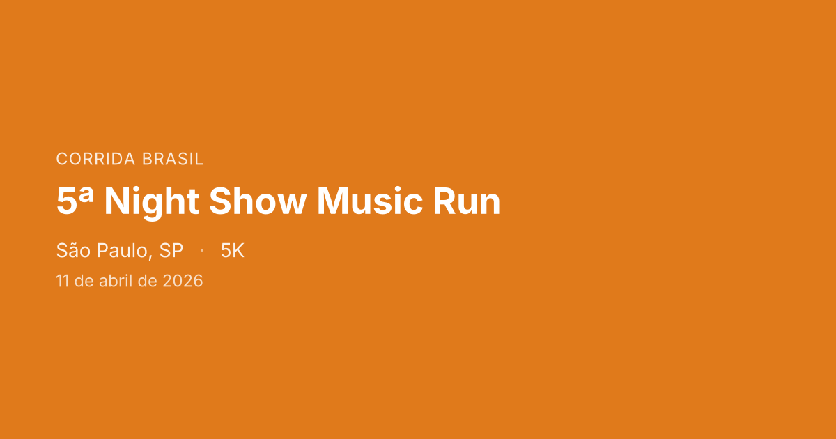5ª Night Show Music Run