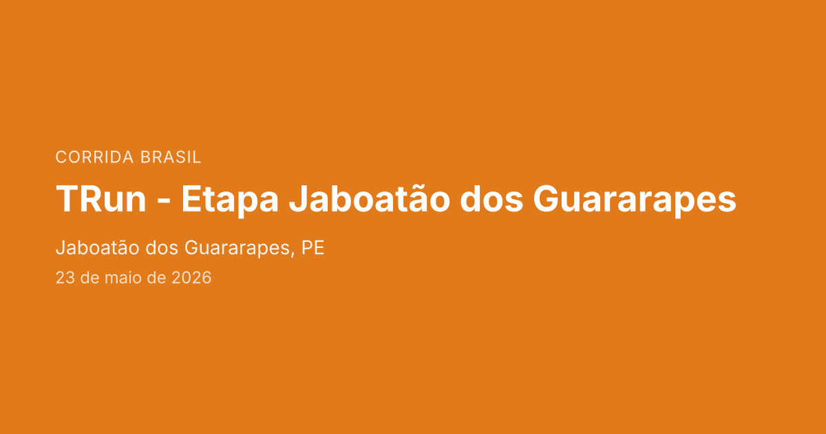TRun - Etapa Jaboatão dos Guararapes