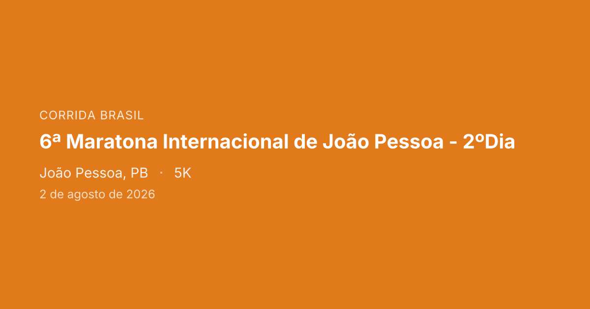 6ª Maratona Internacional de João Pessoa - 2ºDia