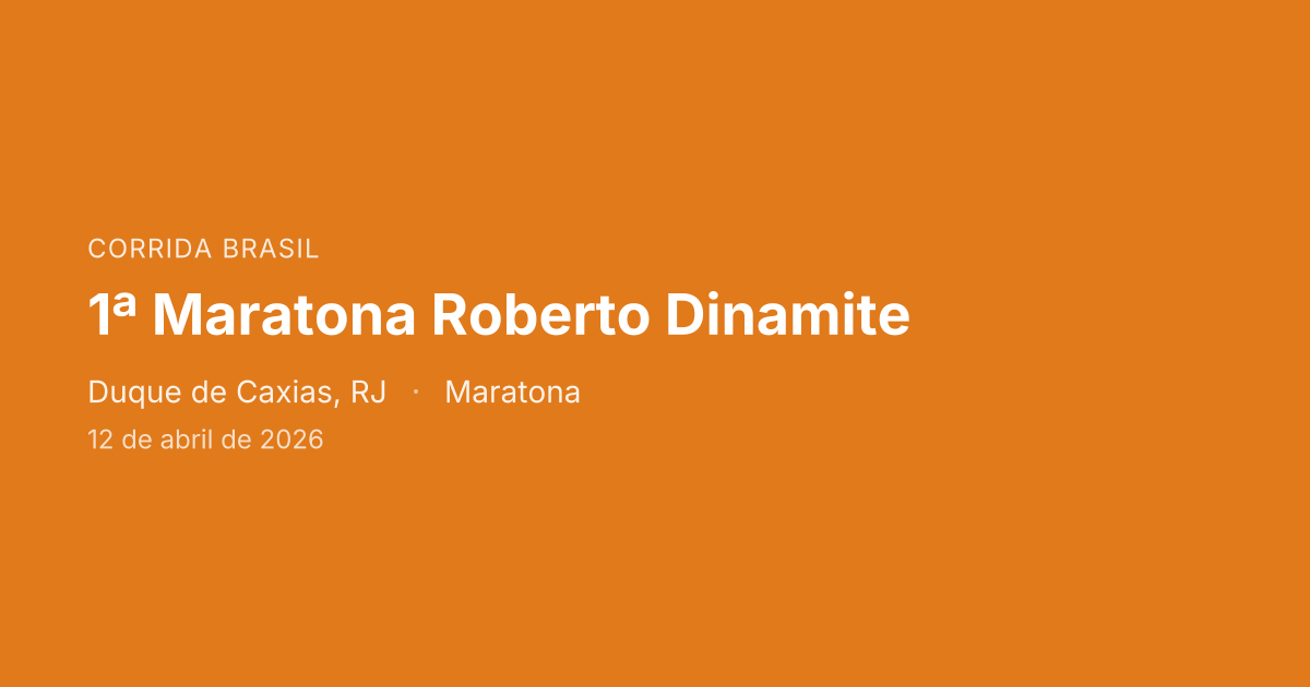 1ª Maratona Roberto Dinamite