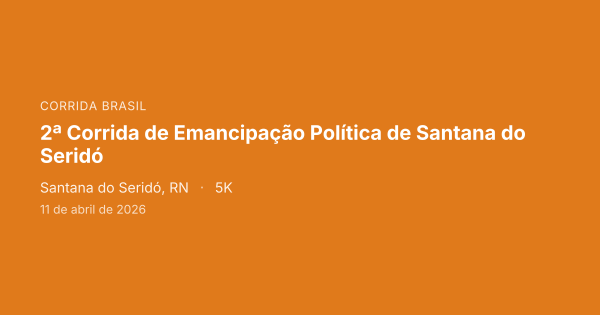 2ª Corrida de Emancipação Política de Santana do Seridó