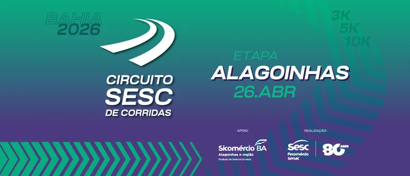 Circuito Sesc de Corridas - Etapa Alagoinhas