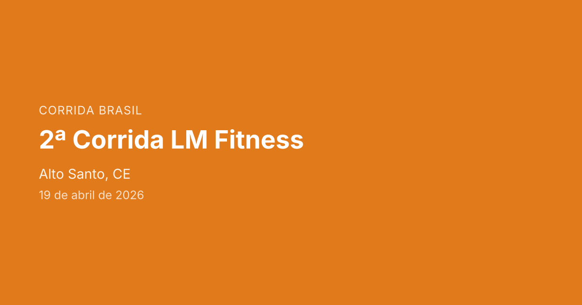 2ª Corrida LM Fitness