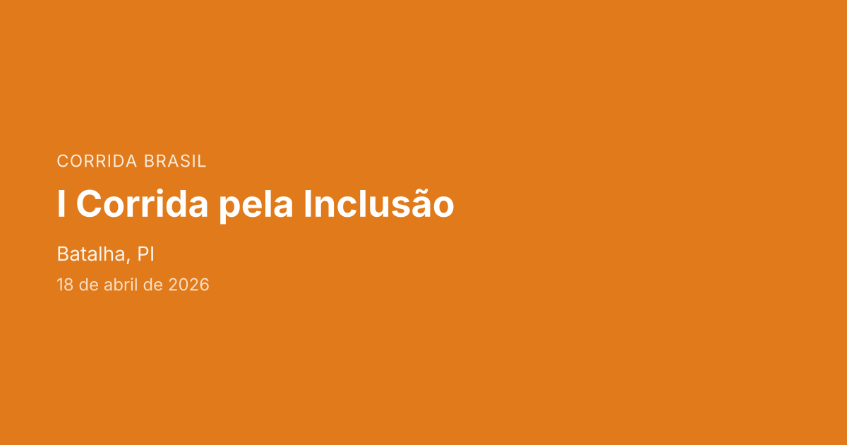 I Corrida pela Inclusão