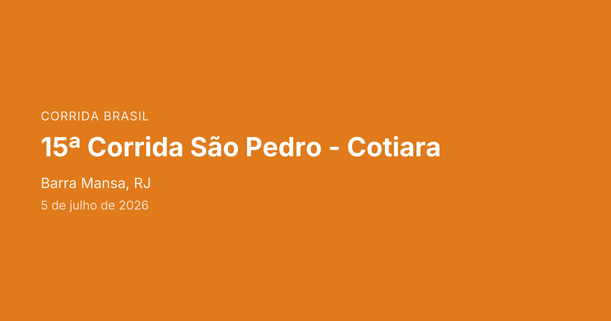 15ª Corrida São Pedro - Cotiara