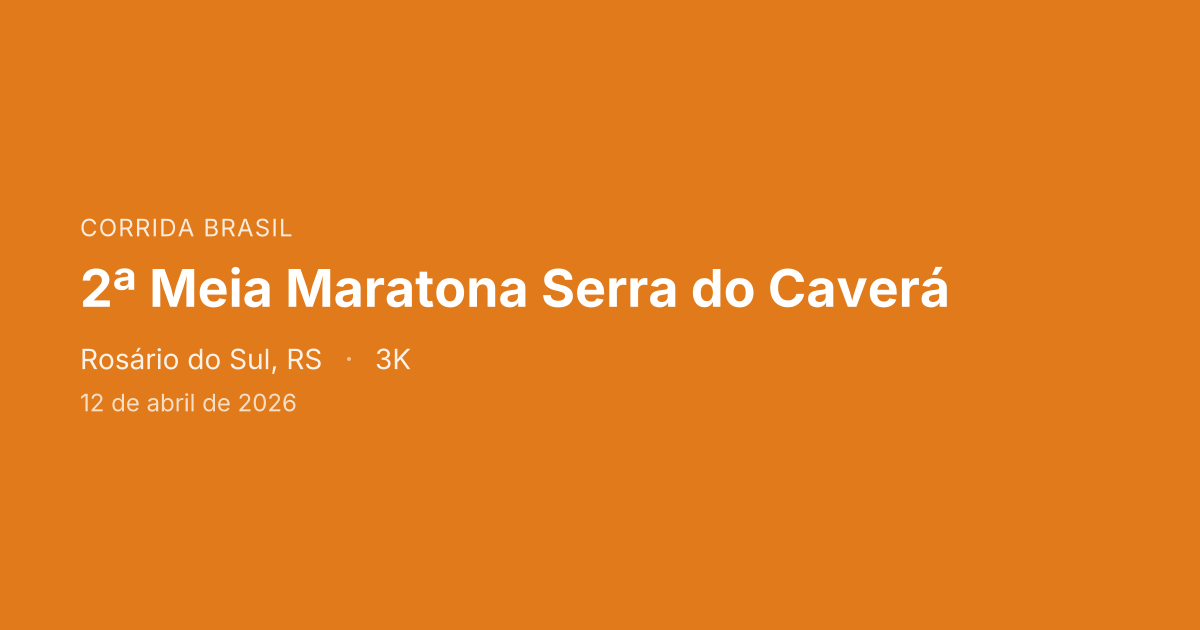 2ª Meia Maratona Serra do Caverá