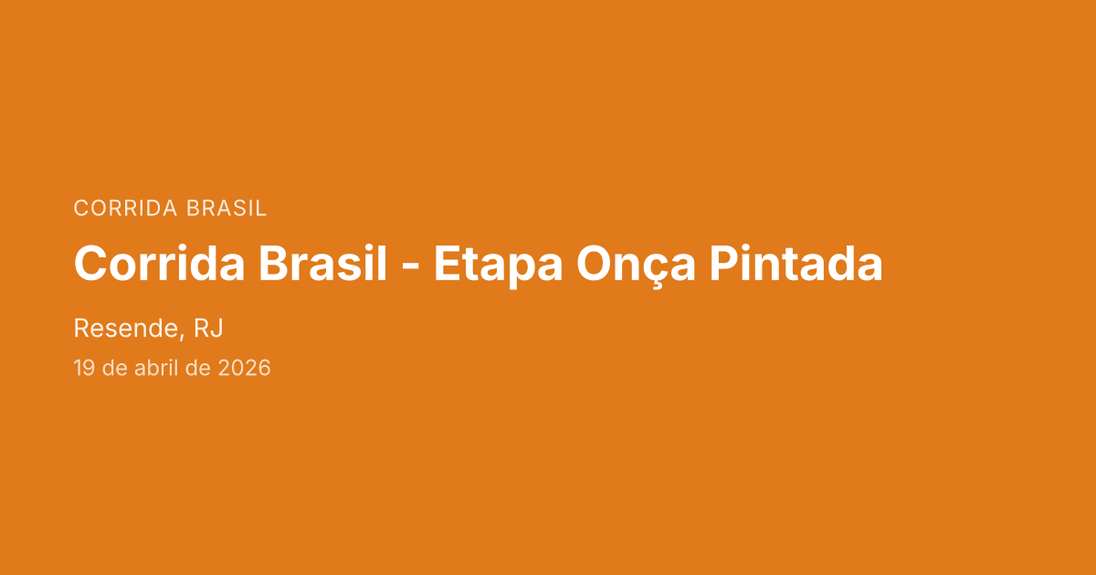 Corrida Brasil - Etapa Onça Pintada