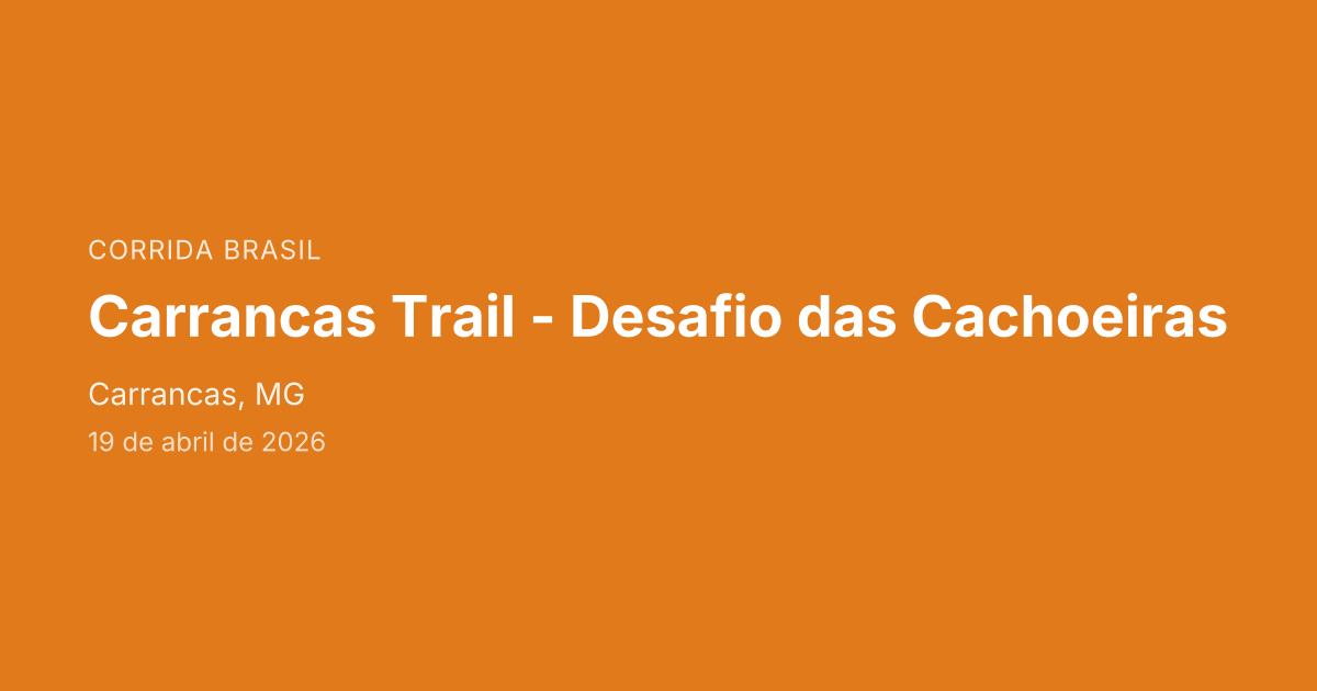 Carrancas Trail - Desafio das Cachoeiras