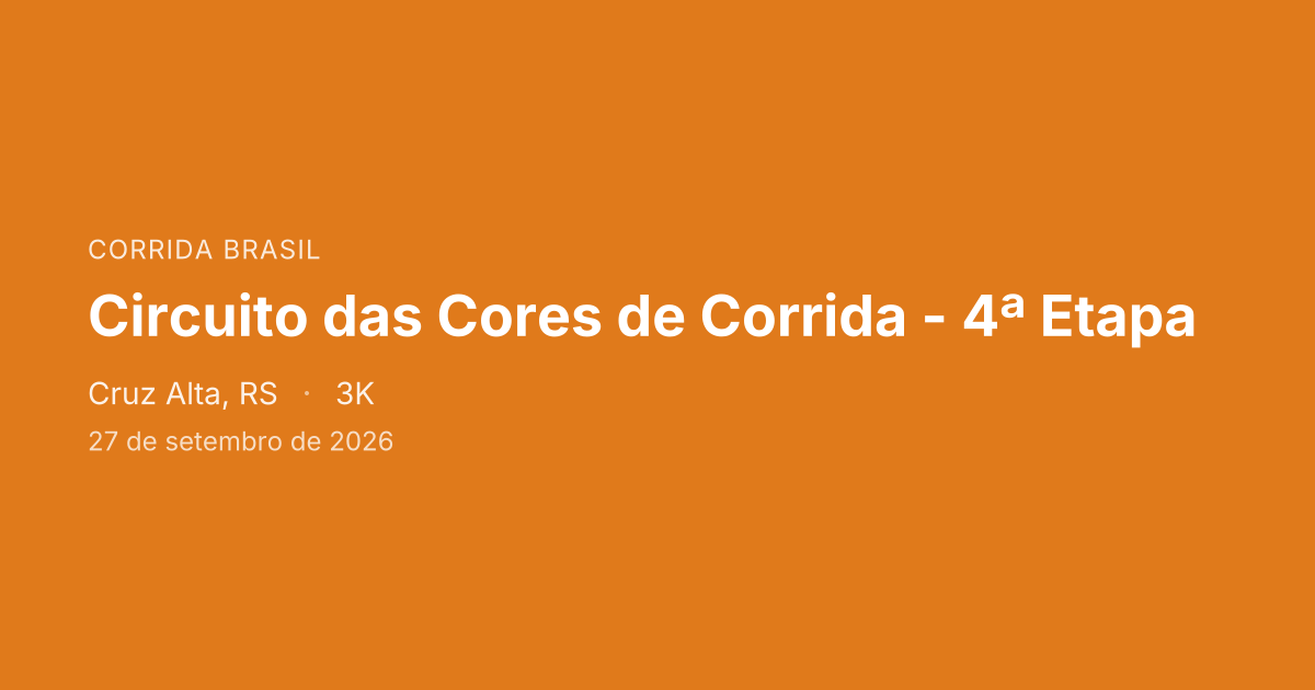 Circuito das Cores de Corrida - 4ª Etapa