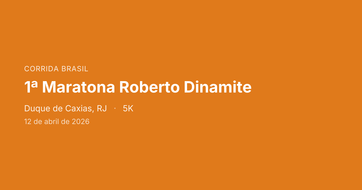 1ª Maratona Roberto Dinamite