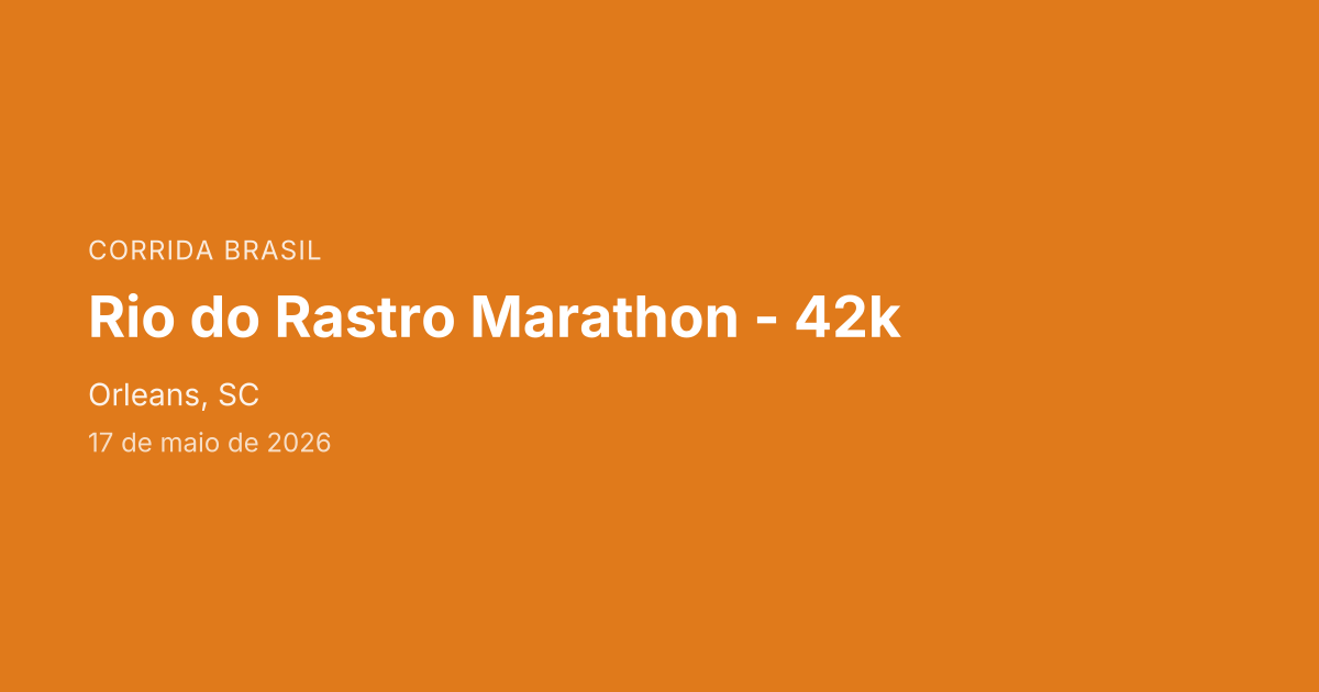 Rio do Rastro Marathon - 42k