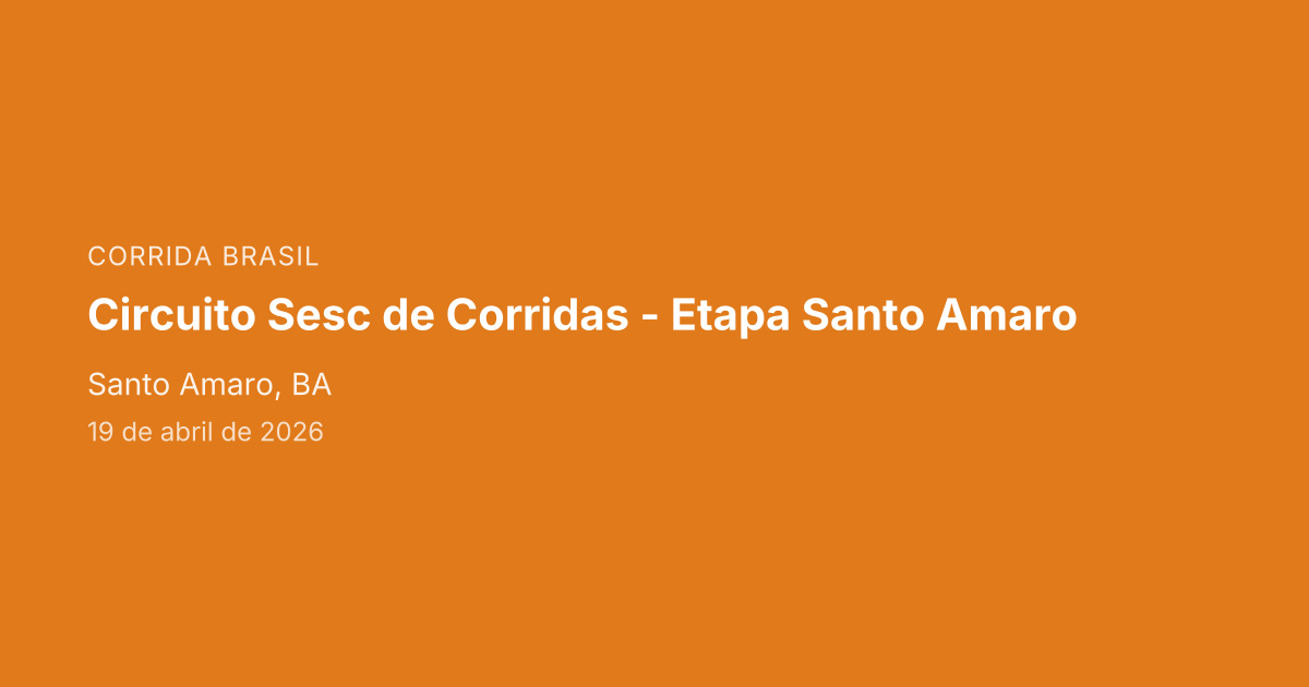 Circuito Sesc de Corridas - Etapa Santo Amaro