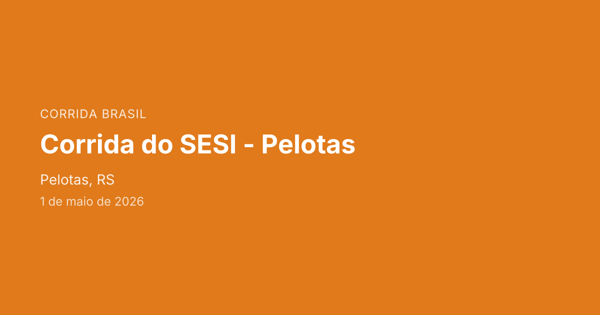 Corrida do SESI - Pelotas