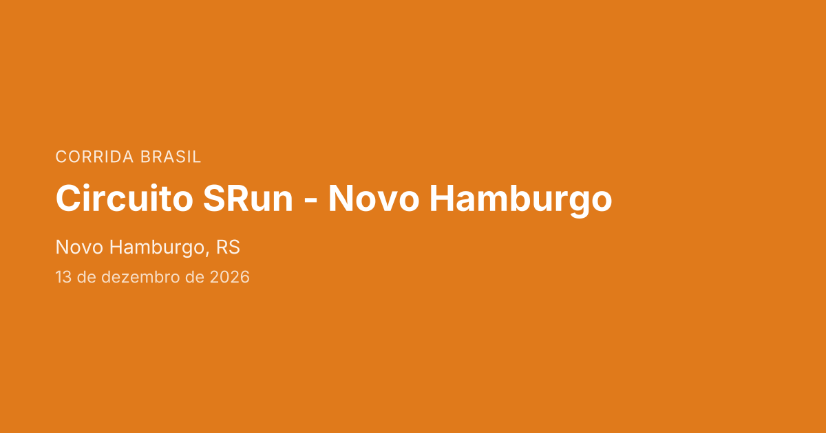 Circuito SRun - Novo Hamburgo