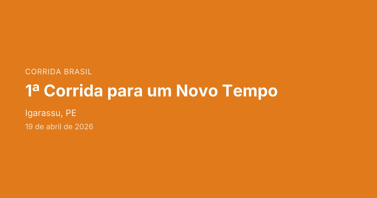 1ª Corrida para um Novo Tempo