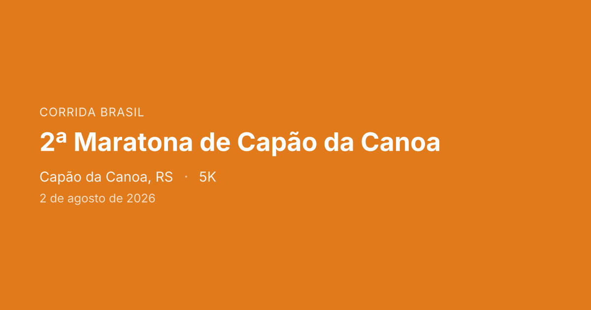 2ª Maratona de Capão da Canoa