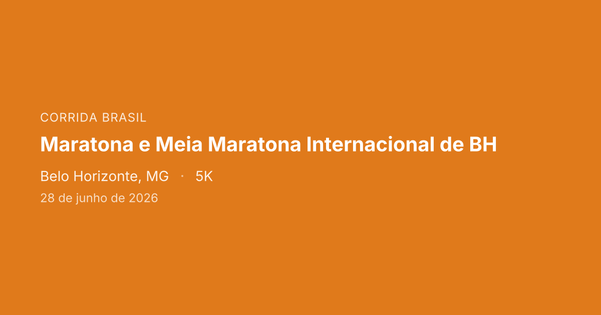 Maratona e Meia Maratona Internacional de BH
