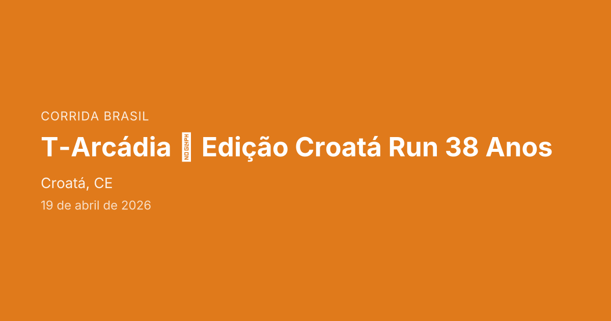 T-Arcádia  Edição Croatá Run 38 Anos