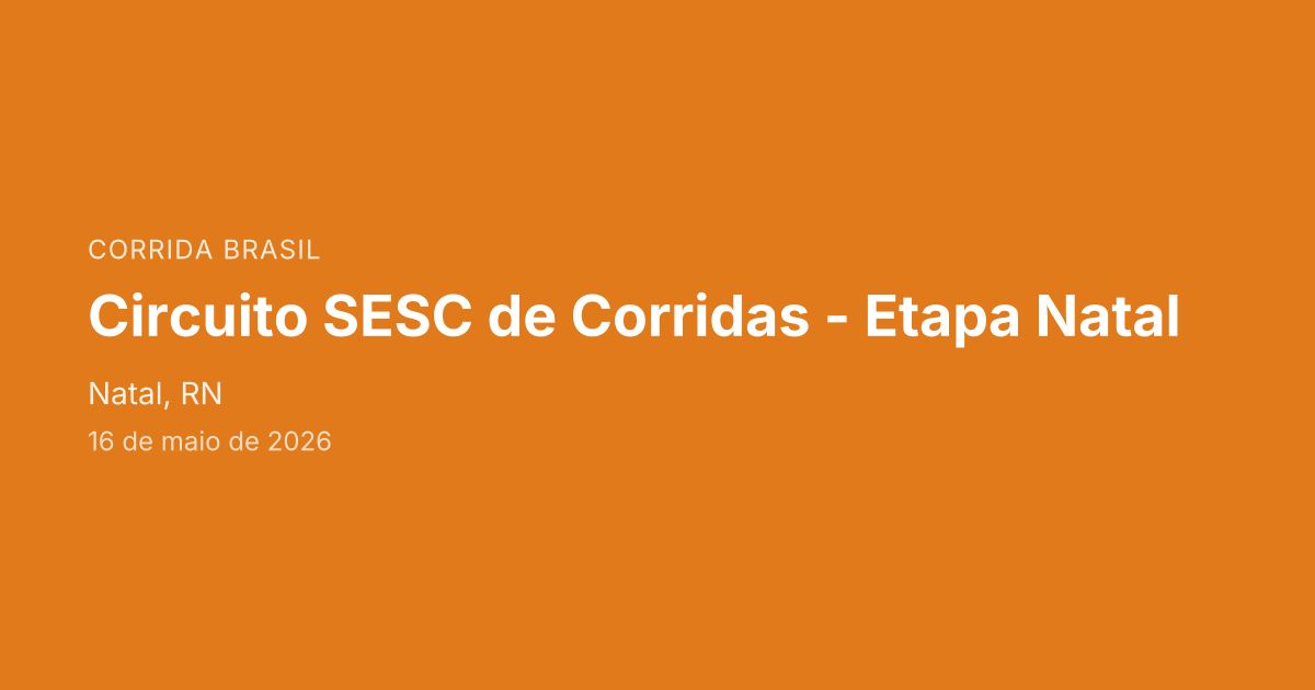 Circuito SESC de Corridas - Etapa Natal