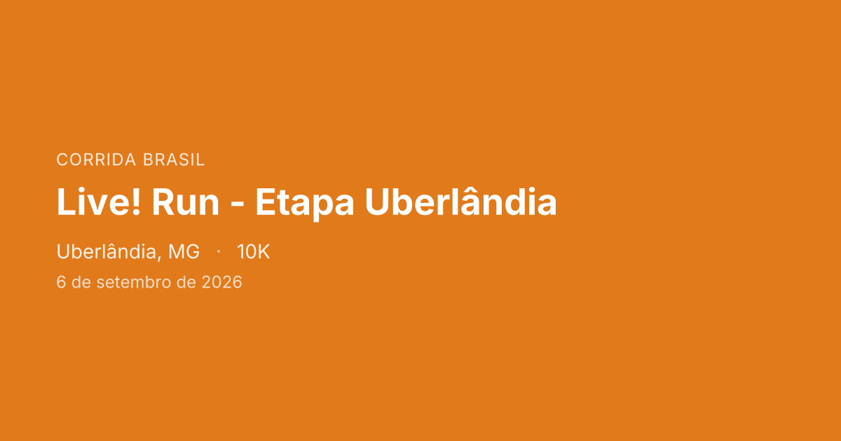 Live! Run - Etapa Uberlândia