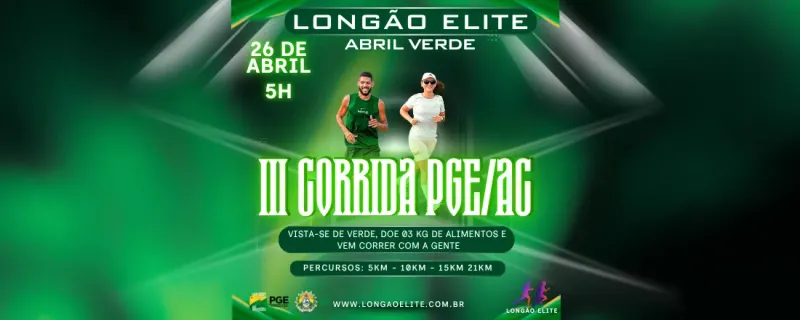 Longão Abril Verde  III Corrida da PGE/AC