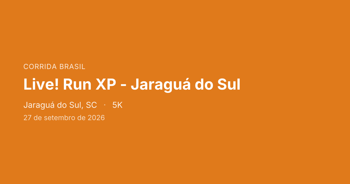 Live! Run XP - Jaraguá do Sul