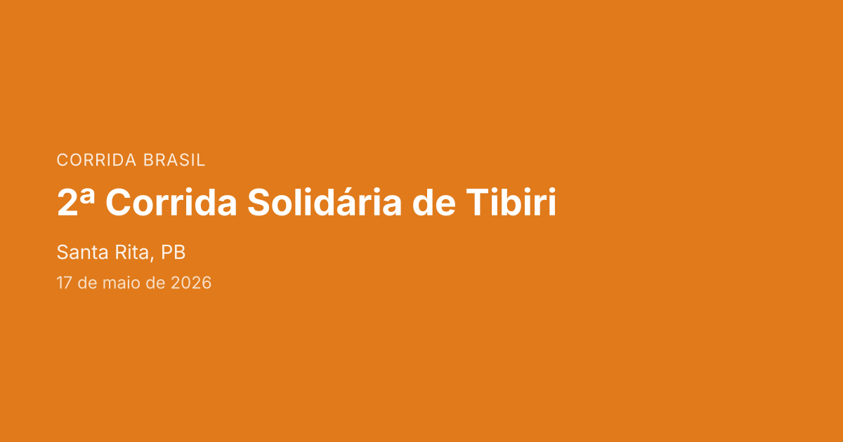 2ª Corrida Solidária de Tibiri