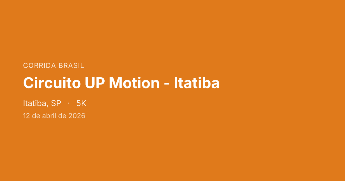 Circuito UP Motion - Itatiba