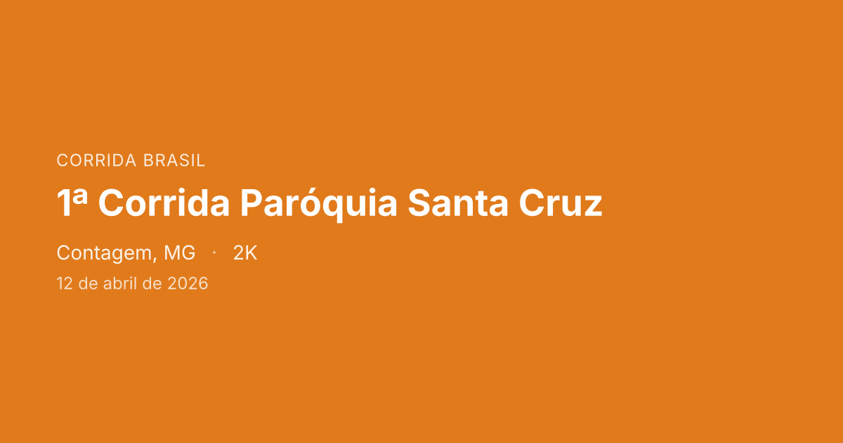 1ª Corrida Paróquia Santa Cruz