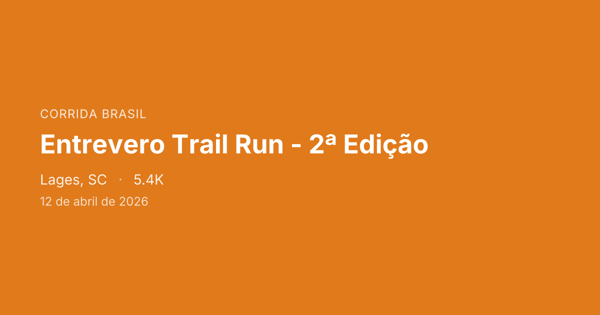 Entrevero Trail Run - 2ª Edição