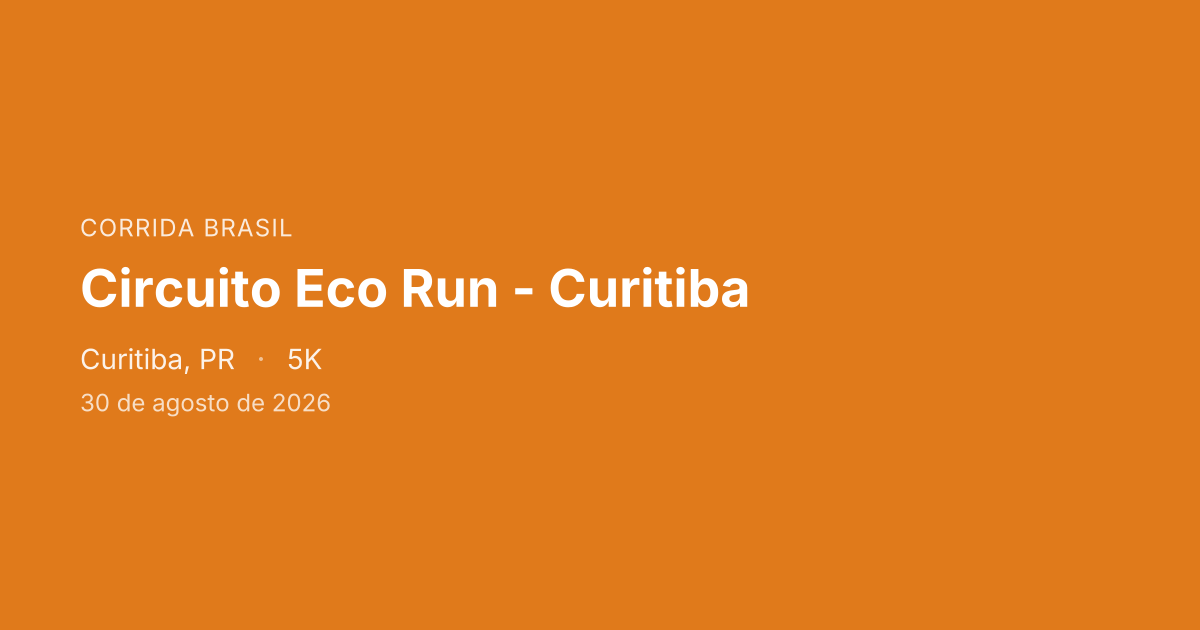Circuito Eco Run - Curitiba