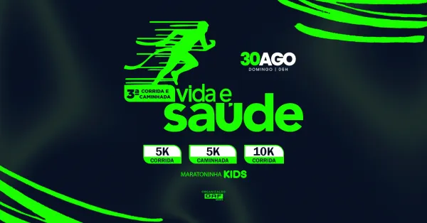 3ª Corrida e Caminhada Vida e Saúde