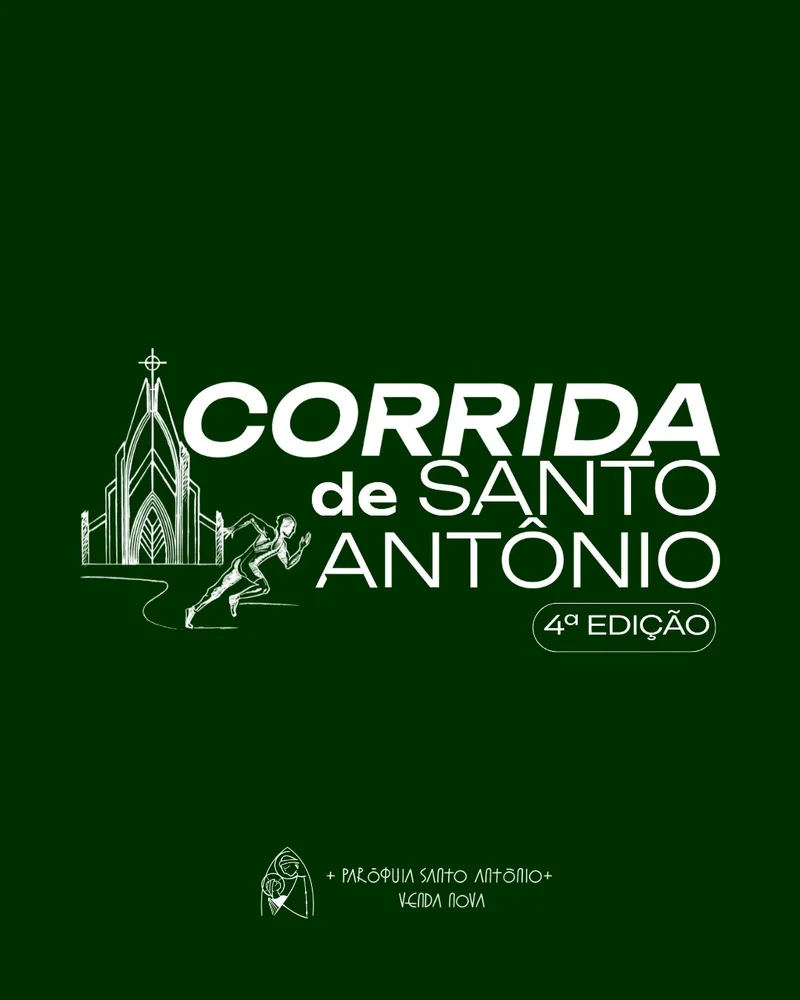 IV Corrida Santo Antônio e 315 Anos de Venda Nova