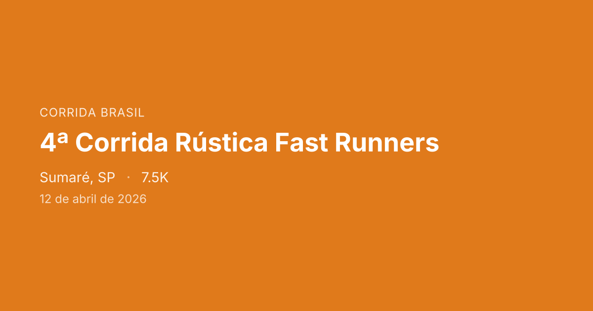 4ª Corrida Rústica Fast Runners