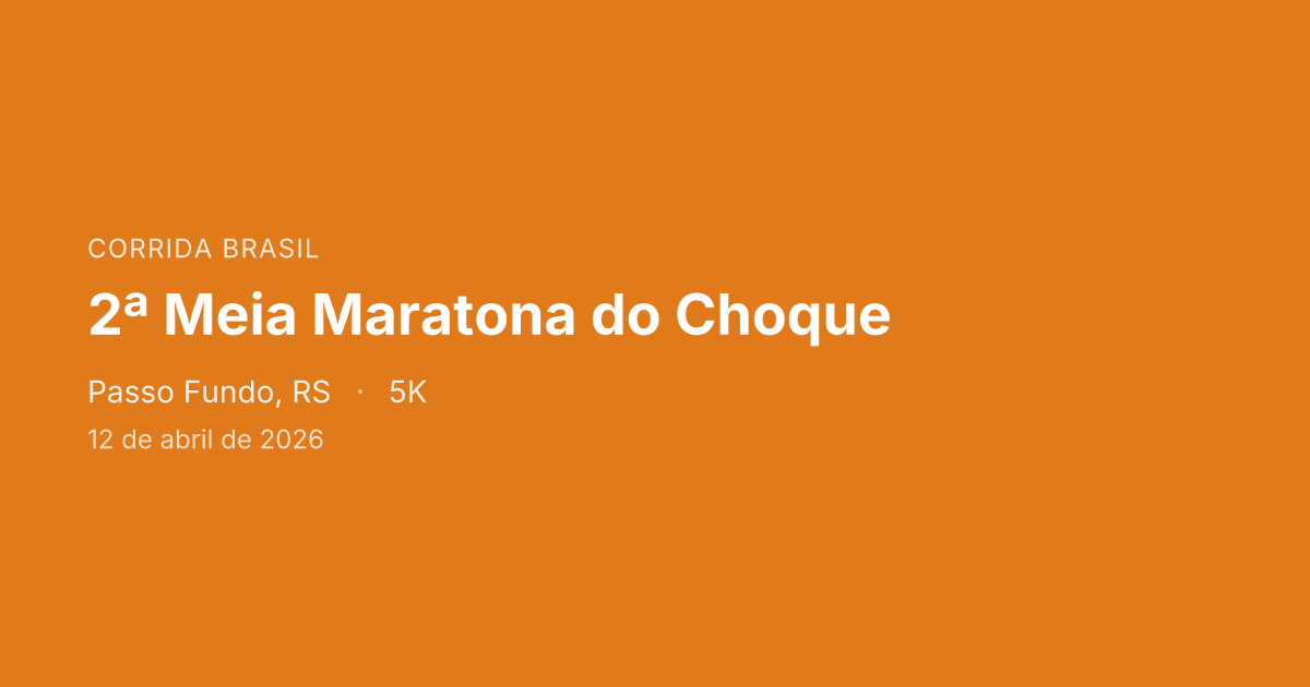 2ª Meia Maratona do Choque