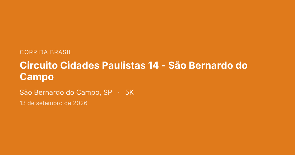 Circuito Cidades Paulistas 14 - São Bernardo do Campo