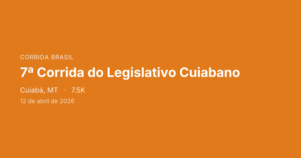 7ª Corrida do Legislativo Cuiabano
