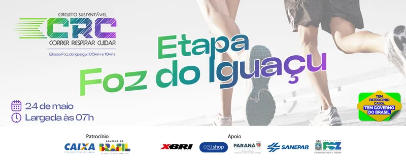 Circuito de Corridas Caixa - Foz do Iguaçu