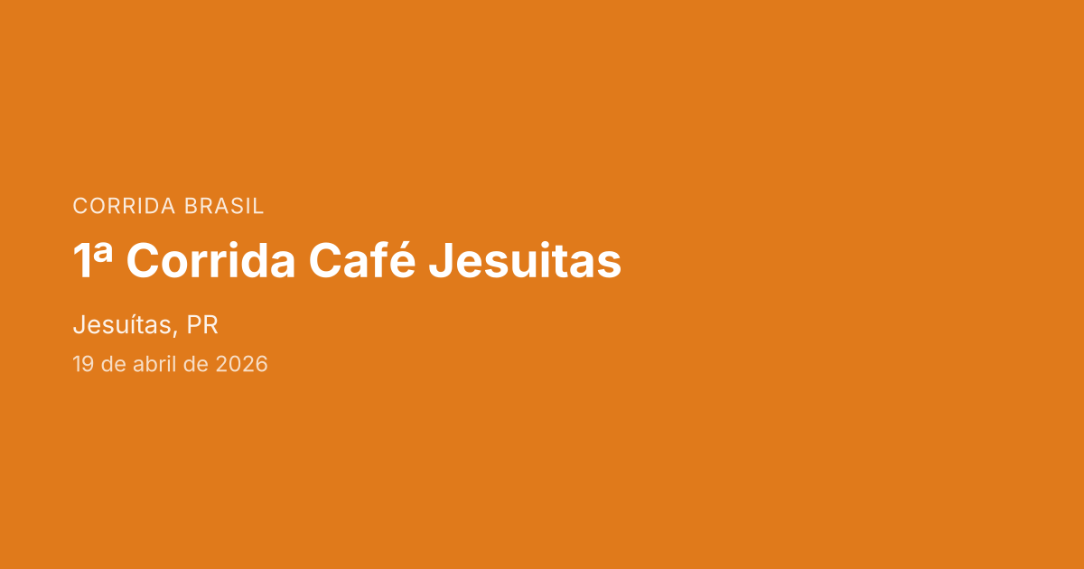 1ª Corrida Café Jesuitas