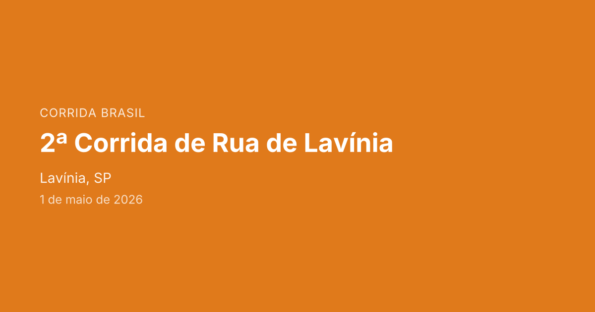 2ª Corrida de Rua de Lavínia