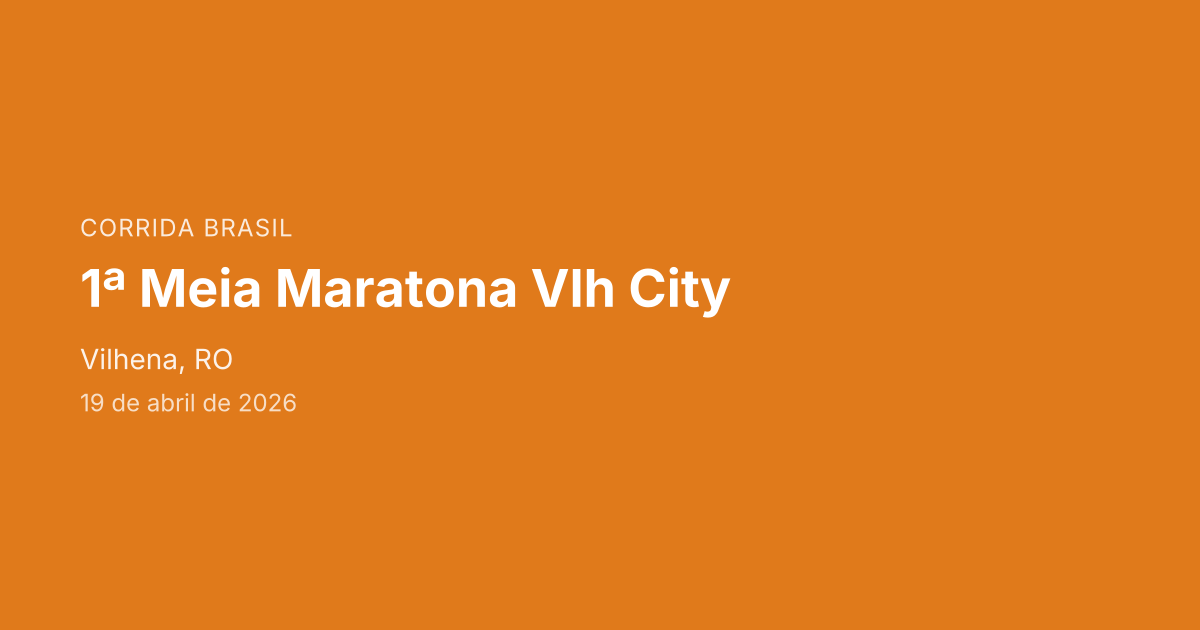 1ª Meia Maratona Vlh City
