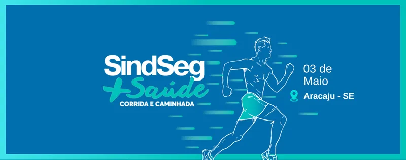 Sindseg + Saúde - Corrida e Caminhada- 3ª Edição