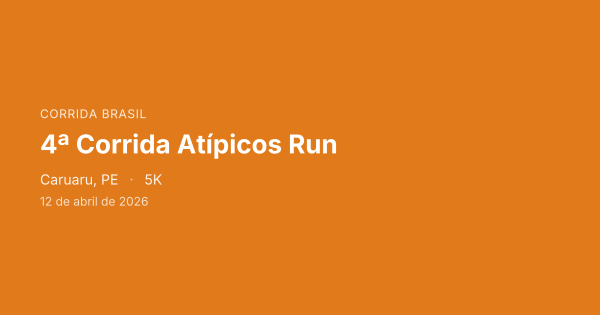 4ª Corrida Atípicos Run