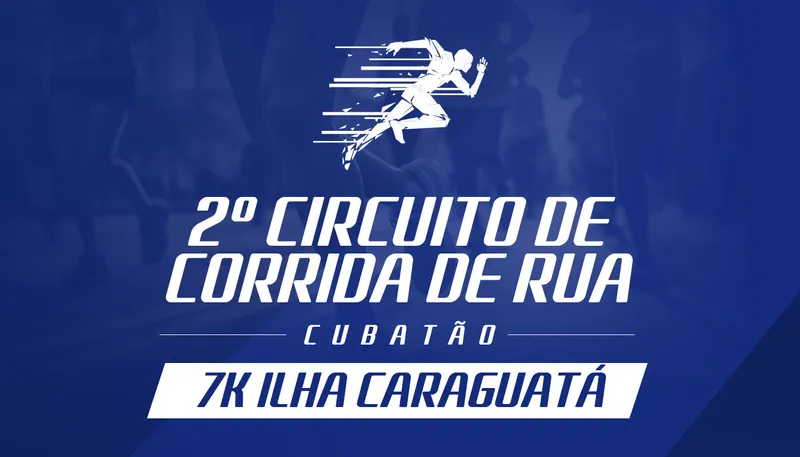2º Circuito de Corrida de Rua - 7k Ilha de Caraguatá