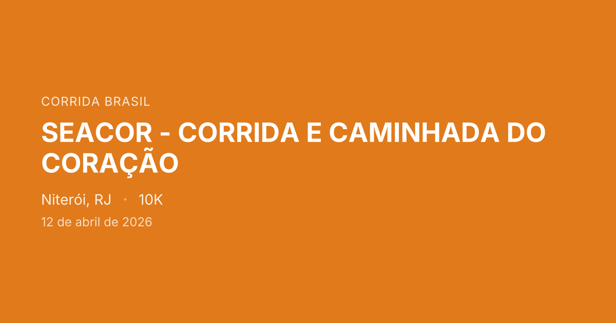 Seacor - Corrida e Caminhada do Coração
