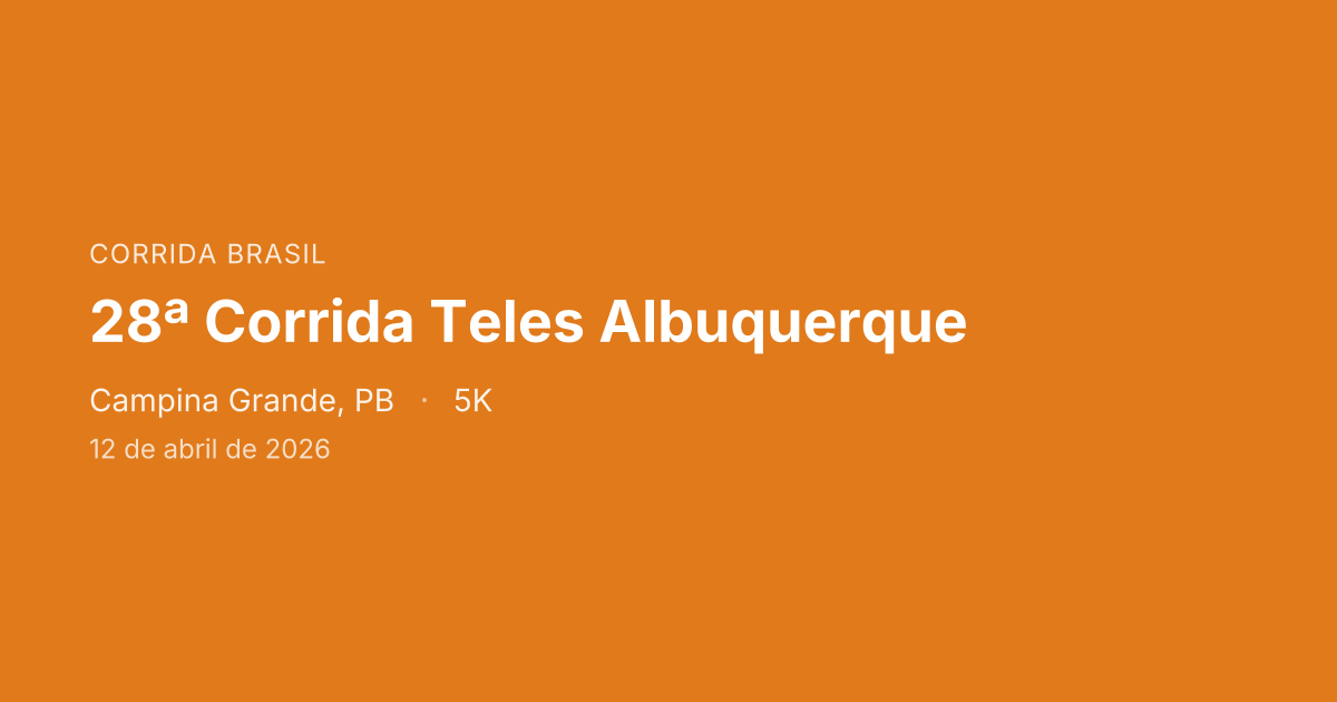 28ª Corrida Teles Albuquerque