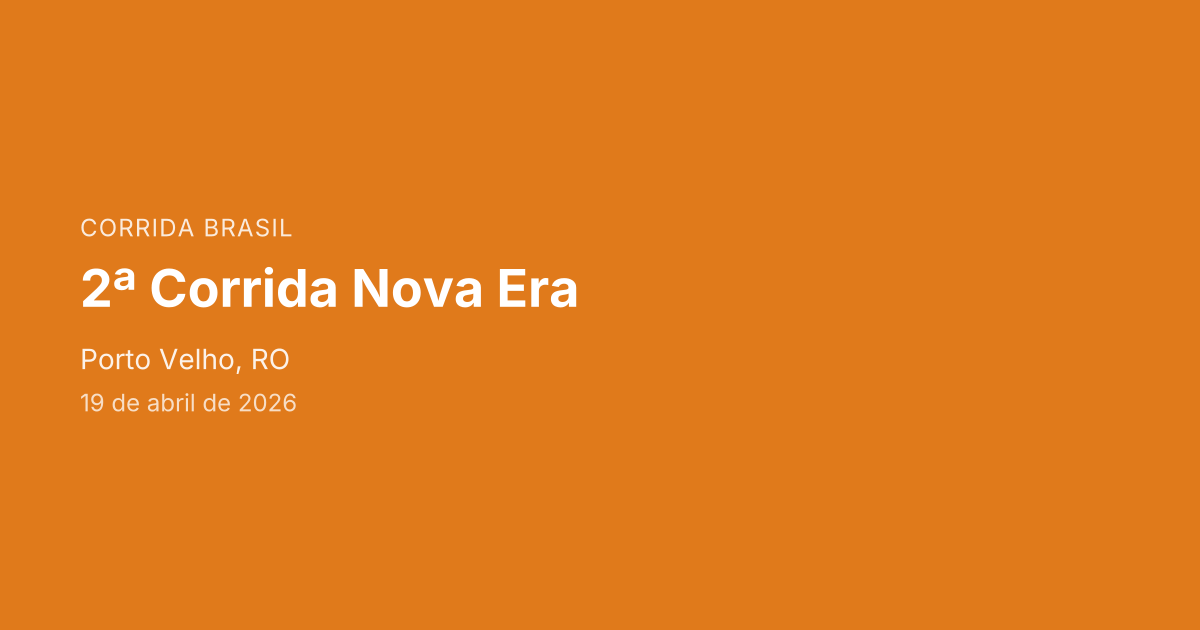 2ª Corrida Nova Era